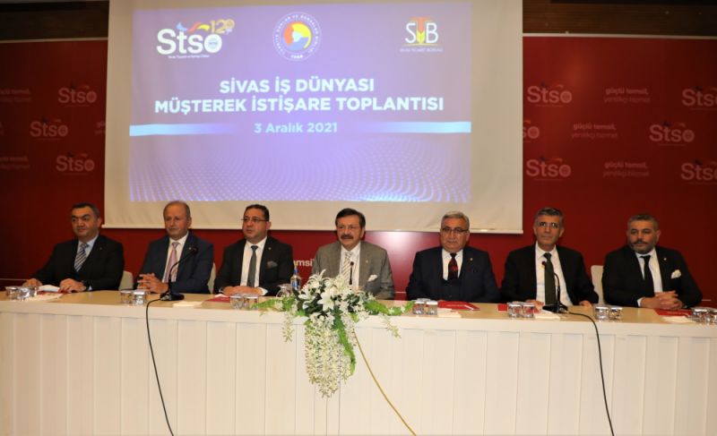 HİSARCIKLIOĞLU, SİVAS İŞ DÜNYASI MÜŞTEREK İSTİŞARE TOPLANTISI’NA KATILDI