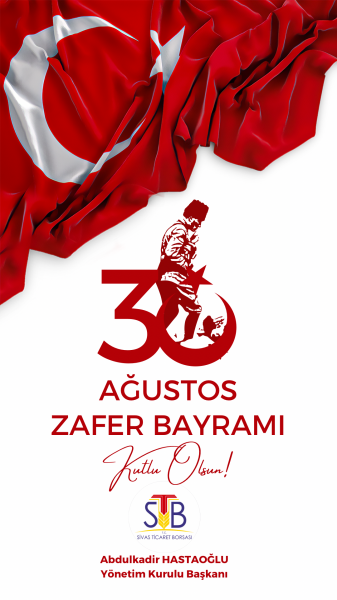 30 AĞUSTOS ZAFER BAYRAMI KUTLAMA MESAJI
